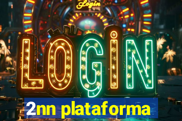 2nn plataforma